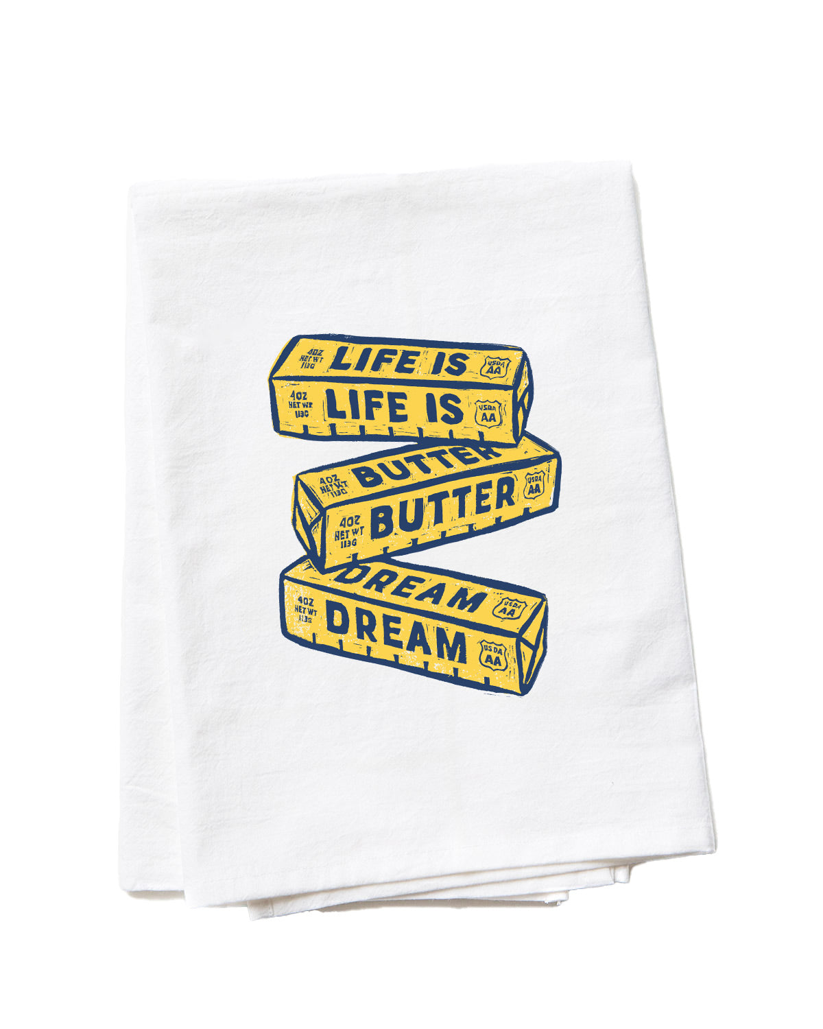 "Life is Butter Dream" Food Pun Flour Sack Tea Towel