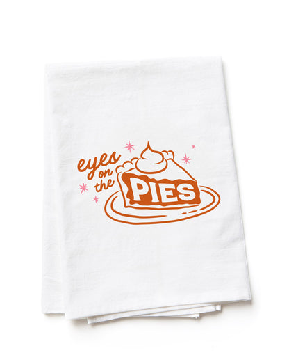 "Eyes on the Pies" Food Pun Flour Sack Tea Towel