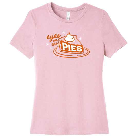 "Eyes on the Pies" Food Pun T-Shirt