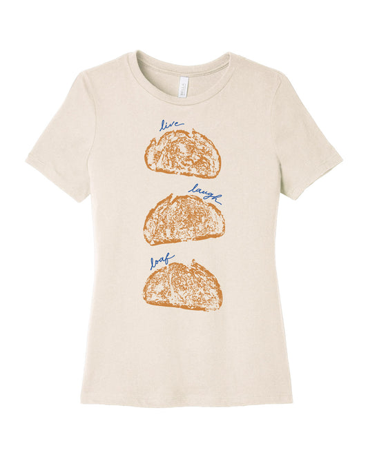 "Live Laugh Loaf" Food Pun T-Shirt